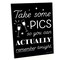 Big Dot of Happiness Take Some Pics Funny Photo Booth Sign - Printed on Sturdy Plastic Material - 10.5 x 13.75 inches - Sign with Stand - 1 Piece
